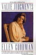Ellen Goodman - Value Judgments, Häftad