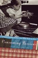 bokomslag Consuming Passions