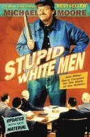 Stupid White Men