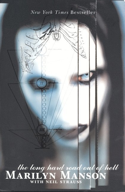 M Manson, Marilyn Manson, Neil Strauss - Long Hard Road Out Of Hell, Häftad