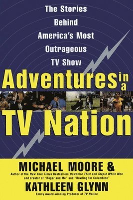 bokomslag Adventures in a TV Nation