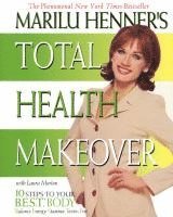 bokomslag Marilu Henner Total Health Makeover