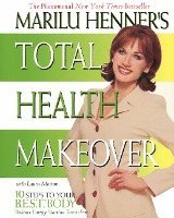 Marilu Henner, Laura Morton - Marilu Henner Total Health Makeover, Häftad