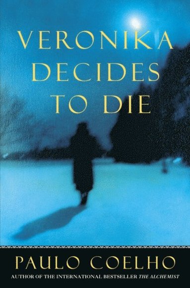 Paulo Coelho - Veronika Decides to Die, Häftad