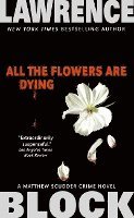 All the Flowers Are Dying 1