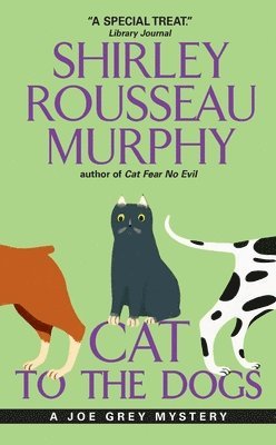 Cat to the Dogs: A Joe Grey Mystery 1