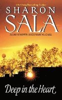 Sharon Sala - Deep in the Heart, Häftad