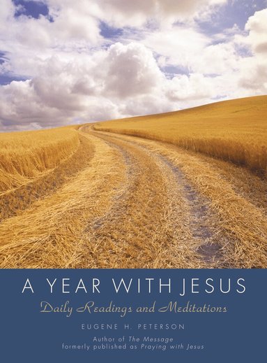Eugene H. Peterson - Year with Jesus, Inbunden