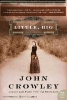 John Crowley - Little, Big, Häftad