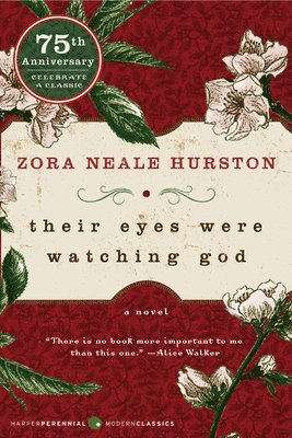 Zora Neale Hurston - Their Eyes Were Watching God, Häftad