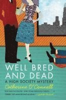 bokomslag Well Bred and Dead: A High Society Mystery