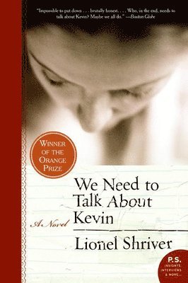 Lionel Shriver - We Need to Talk About Kevin, Häftad