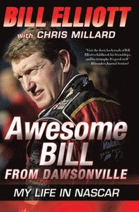 bokomslag Awesome Bill from Dawsonville: My Life in NASCAR