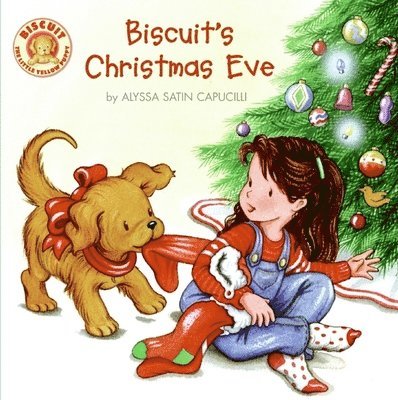 Alyssa Satin Capucilli - Biscuit's Christmas Eve: A Christmas Holiday Lift-The-Flap Book for Kids, Häftad
