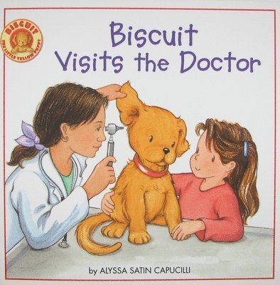 Alyssa Satin Capucilli - Biscuit Visits the Doctor, Häftad