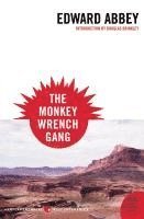 Edward Abbey - The Monkey Wrench Gang, Häftad