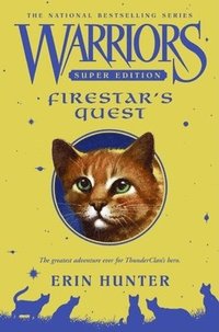 bokomslag Warriors Super Edition: Firestar's Quest