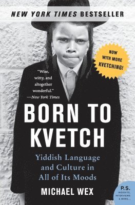 bokomslag Born To Kvetch