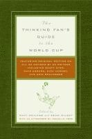 bokomslag The Thinking Fan's Guide to the World Cup