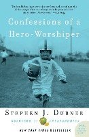 bokomslag Confessions of a Hero-Worshiper