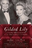 bokomslag Gilded Lily: Lily Safra: The Making of One of the World's Wealthiest Widows