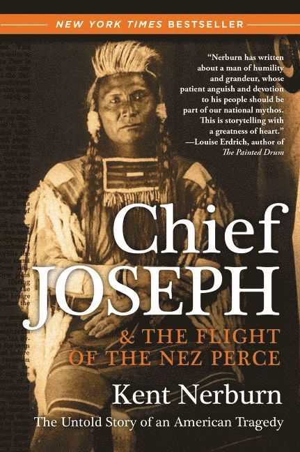Chief Joseph And The Flight Of The Nez Perce