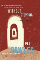 Without Stopping: An Autobiography