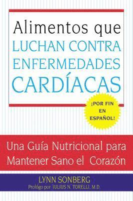 bokomslag Alimentos Que Luchan Contra Las Enfermedades Cardiacas