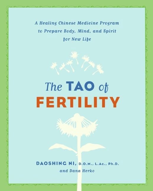 The Tao of Fertility 1