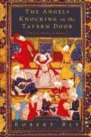 bokomslag The Angels Knocking on the Tavern Door
