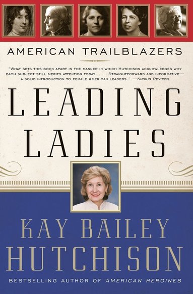 bokomslag Leading Ladies: American Trailblazers