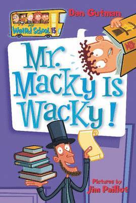 bokomslag My Weird School #15 Mr Macky Is Wacky