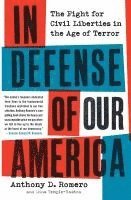 bokomslag In Defense of Our America: The Fight for Civil Liberties in the Age of Terror