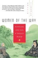 bokomslag Women of the Way: Discovering 2,500 Years of Buddhist Wisdom