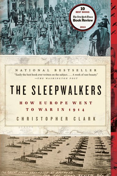 Christopher Clark - The Sleepwalkers, Häftad