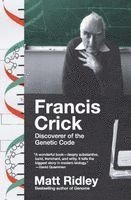 Francis Crick: Discoverer of the Genetic Code 1