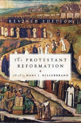 The Protestant Reformation 1