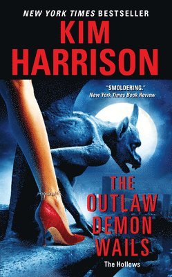 Kim Harrison - The Outlaw Demon Wails, Häftad