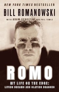 bokomslag Romo: My Life on the Edge: Living Dreams and Slaying Dragons