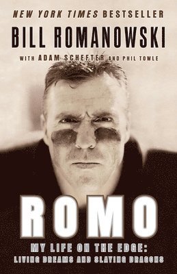 bokomslag Romo: My Life on the Edge: Living Dreams and Slaying Dragons