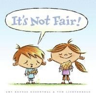 It's Not Fair! 1