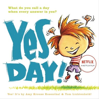 Amy Krouse Rosenthal - Yes Day!, Inbunden
