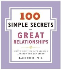 bokomslag 100 Simple Secrets Of Great Relationships