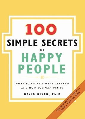 100 Simple Secrets Of Happy People 1