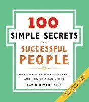 bokomslag The 100 Simple Secrets of Successful People: What Scientists Have Learned and How You Can Use It