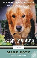 Mark Doty - Dog Years, Häftad