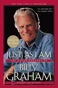bokomslag Just as I Am: The Autobiography of Billy Graham