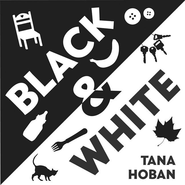 Tana Hoban - Black & White Board Book, Kartonnage