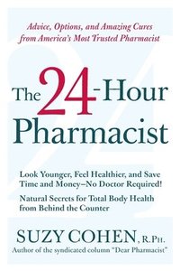 bokomslag The 24-Hour Pharmacist