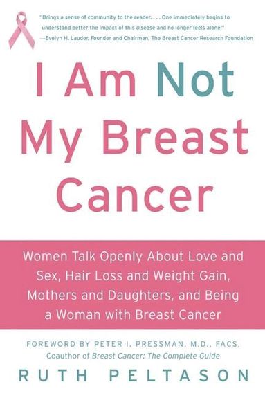 bokomslag I Am Not My Breast Cancer